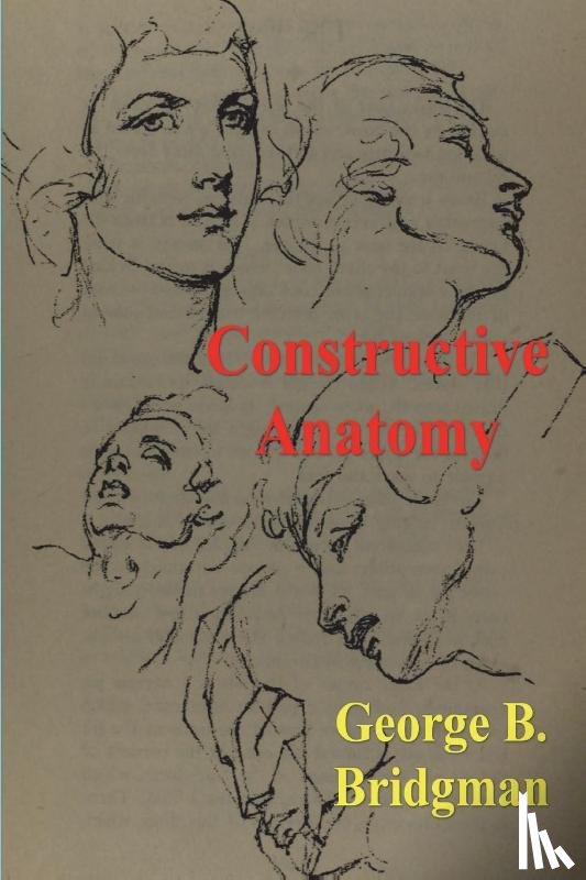 Bridgman, George B - Constructive Anatomy