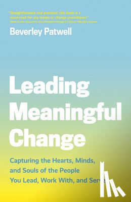 Patwell, Beverley - Leading Meaningful Change