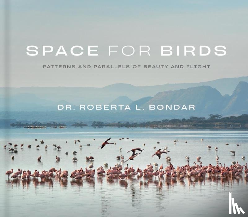 Bondar, Dr. Roberta L. - Space for Birds