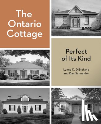 DiStefano, Lynne D., Schneider, Dan - The Ontario Cottage