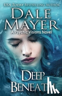Mayer, Dale - Deep Beneath