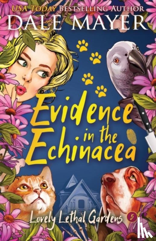 Mayer, Dale - Evidence in the Echinacea