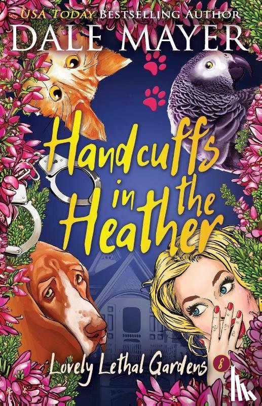 Mayer, Dale - Handcuffs in the Heather