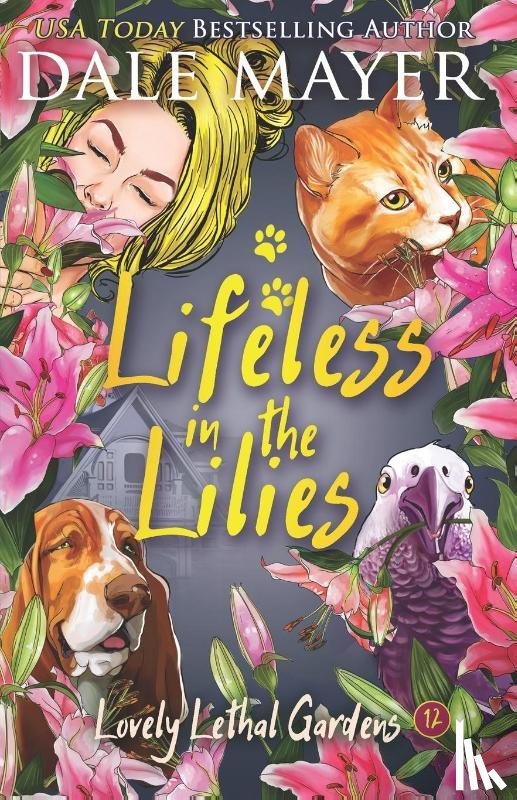 Mayer, Dale - Lifeless in the Lilies