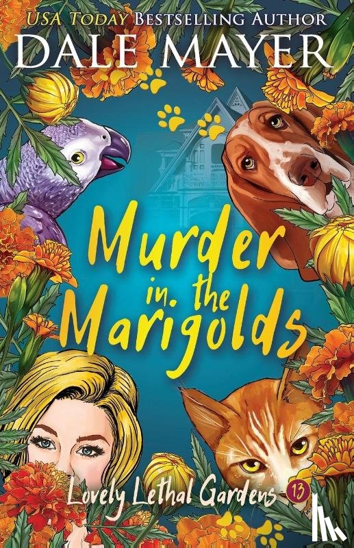 Mayer, Dale - Murder in the Marigolds