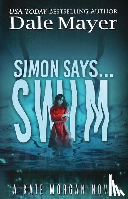 Mayer, Dale - Simon Says... Swim