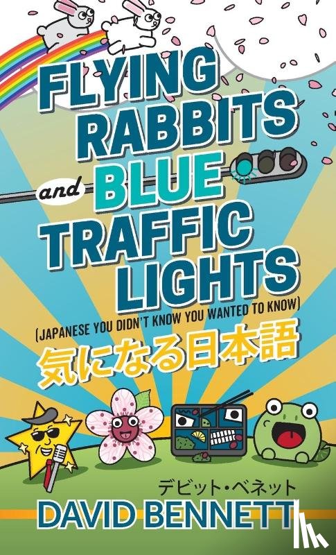 Bennett, David - Flying Rabbits and Blue Traffic Lights