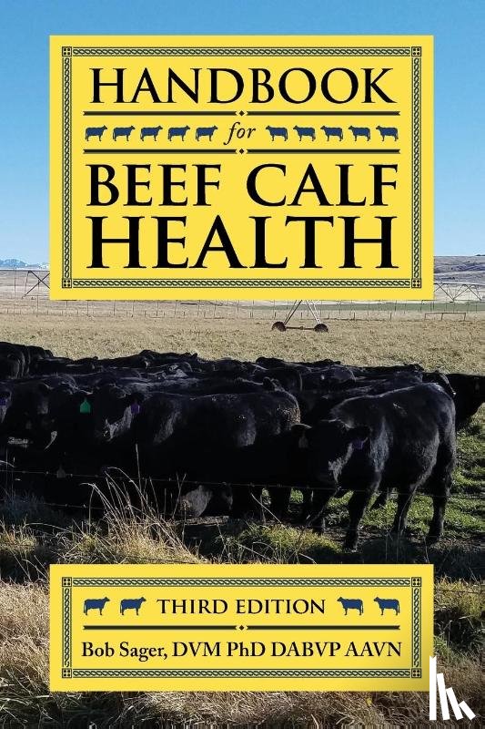Sager, Bob - Handbook for Beef Calf Health