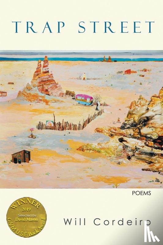 Cordeiro, Will - Trap Street (Able Muse Book Award for Poetry)