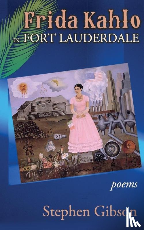 Gibson, Stephen - Frida Kahlo in Fort Lauderdale