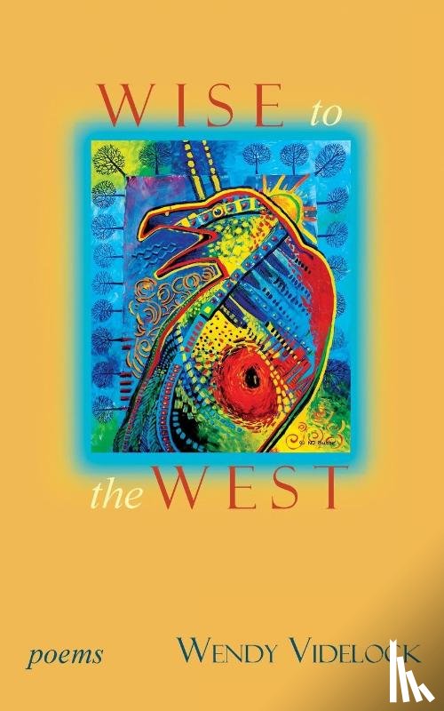 Videlock, Wendy - Wise to the West