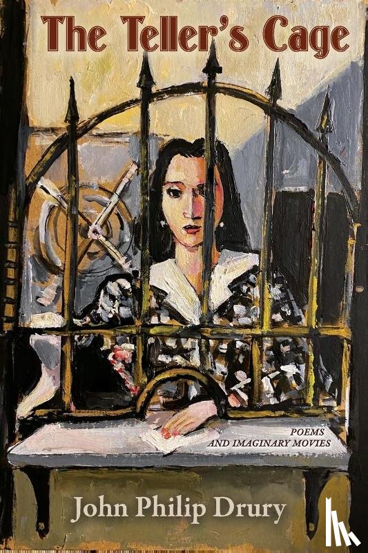 Drury, John Philip - The Teller's Cage