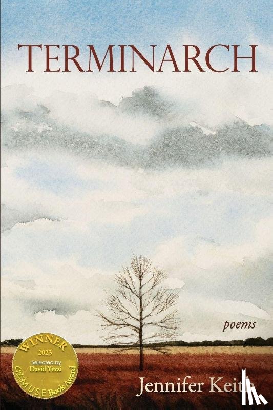Keith, Jennifer - Terminarch (Able Muse Book Award for Poetry)