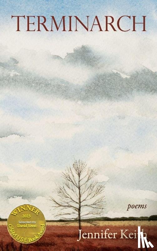 Keith, Jennifer - Terminarch (Able Muse Book Award for Poetry)