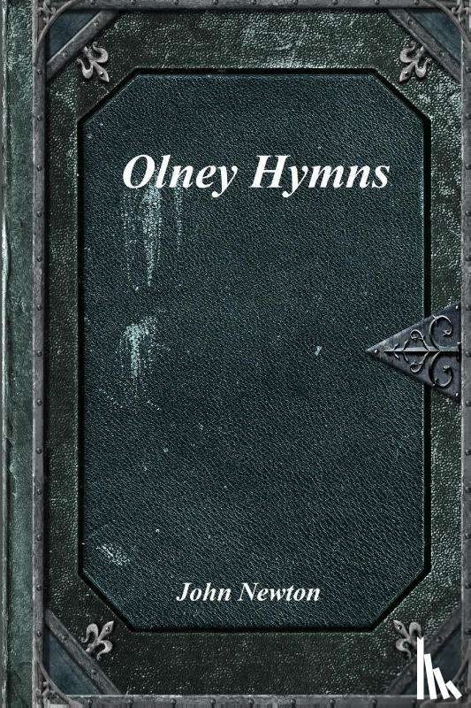 Newton, John - Olney Hymns