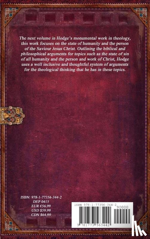 Hodge, Charles - Hodge's Systematic Theology Volume II - Anthropology Revised