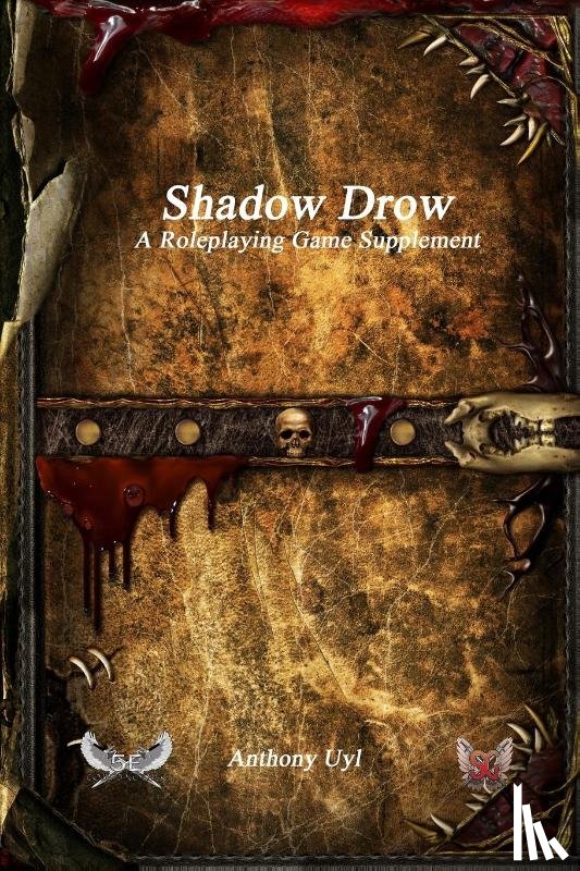 Uyl, Anthony - Shadow Drow A Roleplaying Game Supplement