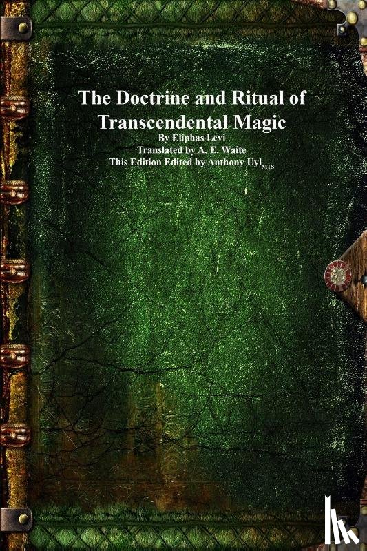 Levi, Eliphas - The Doctrine and Ritual of Transcendental Magic