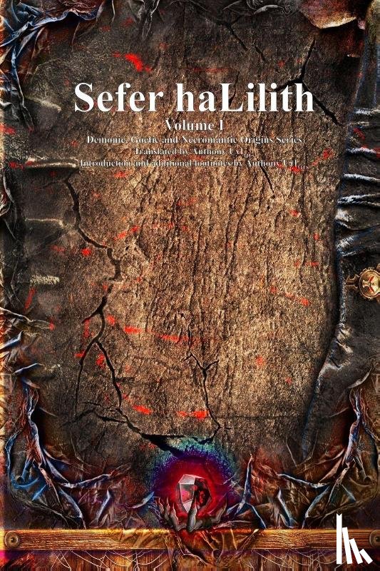 Uyl, Anthony - Sefer haLilith Volume I