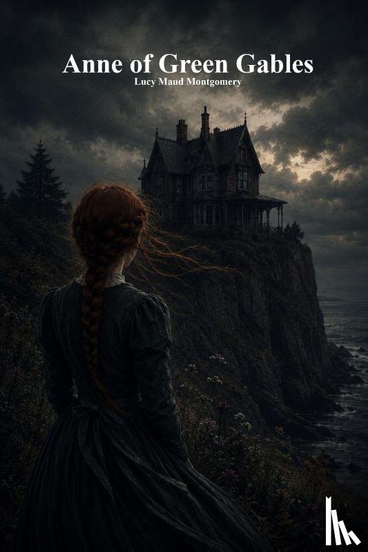 Montgomery, Lucy Maud - Anne of Green Gables