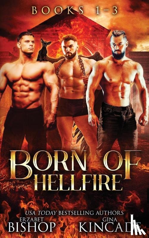 Bishop, Erzabet, Kincade, Gina - Born of Hellfire Omnibus