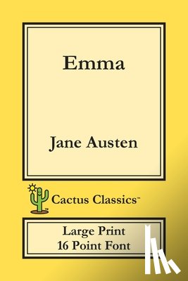 Austen, Jane, Cactus, Marc - Emma (Cactus Classics Large Print)