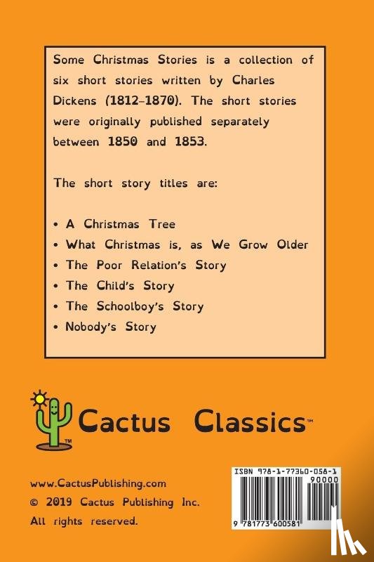 Dickens, Charles, Cactus, Marc - Some Christmas Stories (Cactus Classics Dyslexic Friendly Font)