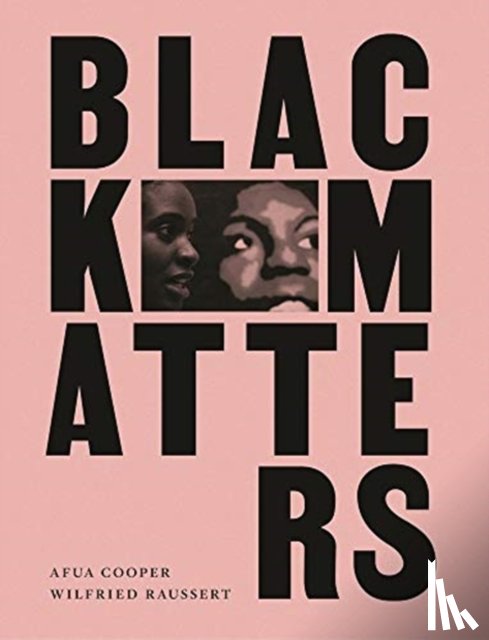 Cooper, Afua, Raussert, Wilfried - Black Matters