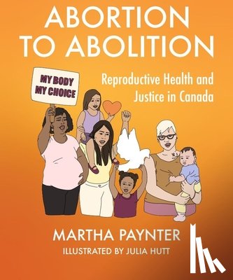 Paynter, Martha - Abortion to Abolition