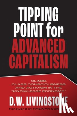 Livingstone, D.W.¿ - Tipping Point for Advanced Capitalism