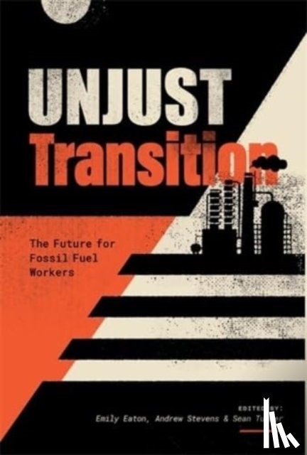  - Unjust Transition