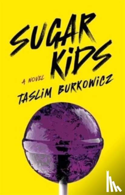 Burkowicz, Taslim - Sugar Kids