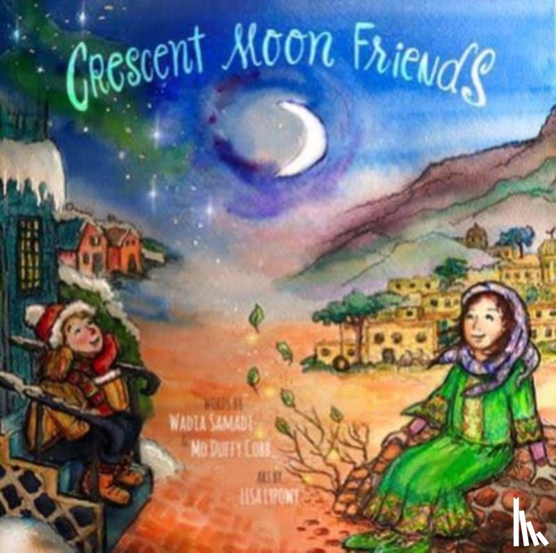 Samadi, Wadia, Cobb, Mo Duffy - Crescent Moon Friends