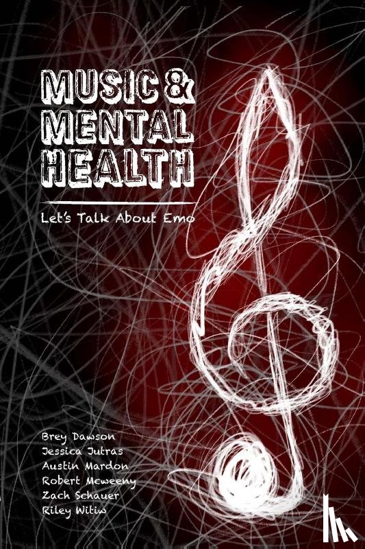 Dawson, Brey, Jutras, Jessica, Mardon, Austin - Music & Mental Health