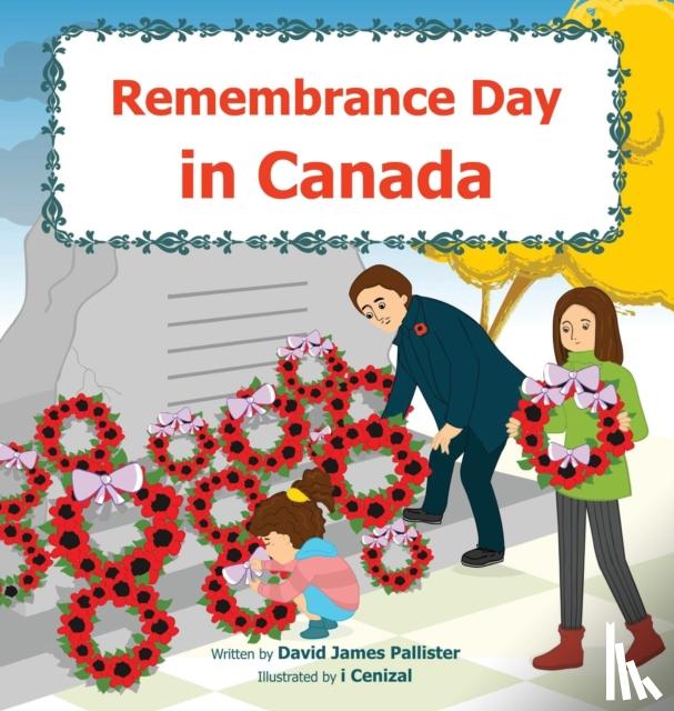 Pallister, David James - Remembrance Day in Canada
