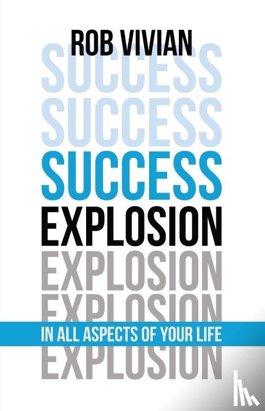Rob Vivian - Success Explosion