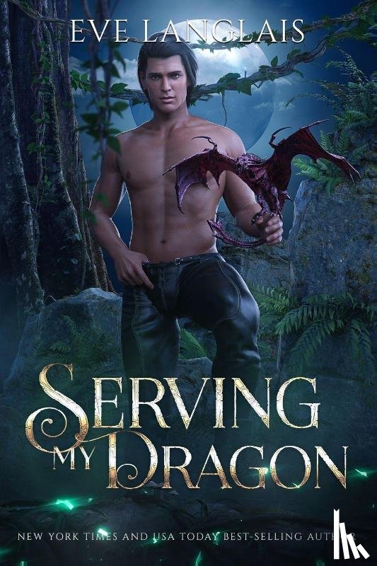 Langlais, Eve - Serving My Dragon