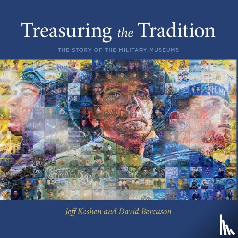 Keshen, Jeff, Bercuson, David - Treasuring the Tradition
