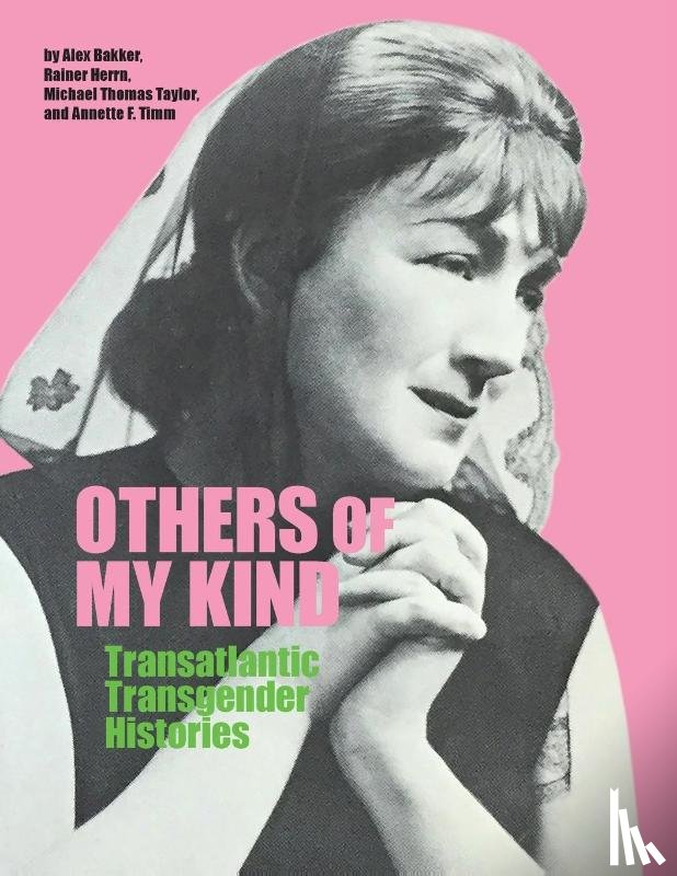 Bakker, Alex, Herrn, Rainer, Taylor, Michael Thomas, Timm, Annette F. - Others of My Kind