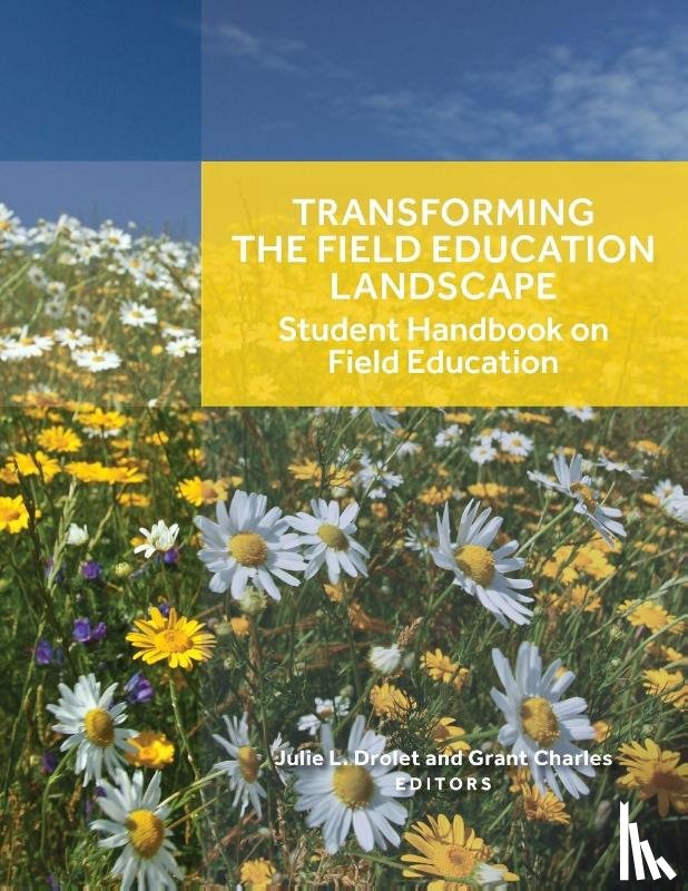 Drolet, Julie L., Charles, Grant - Transforming the Field Education Landscape