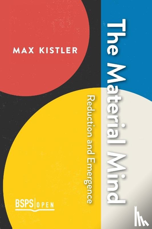 Kistler, Max - The Material Mind