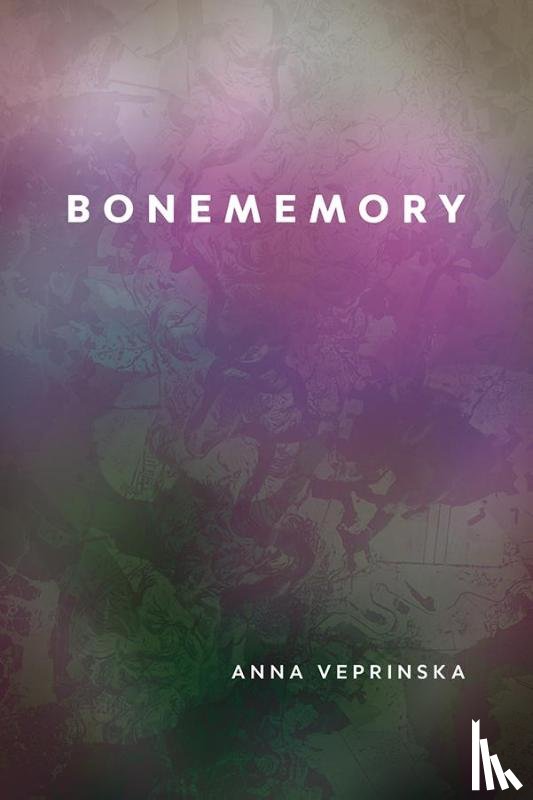 Veprinska, Anna - Bonememory