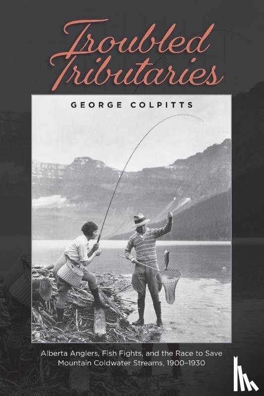 Colpitts, George - Troubled Tributaries