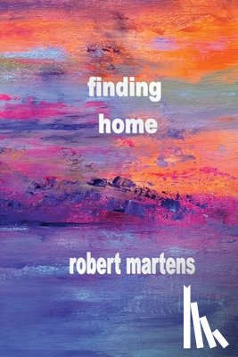 Martens, Robert - finding home