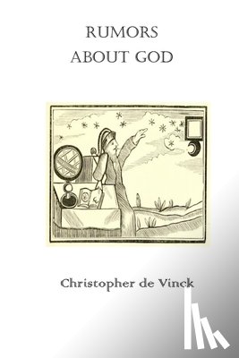 De Vinck, Christopher - Rumors About God