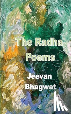 Bhagwat, Jeevan - The Radha Poems