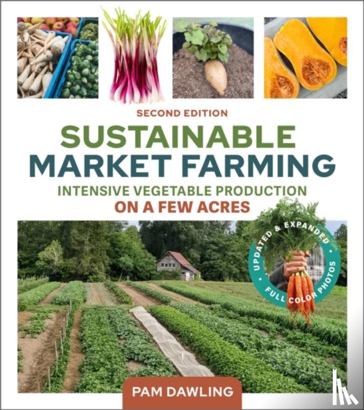 Dawling, Pam - Sustainable Market Farming, Second Edition