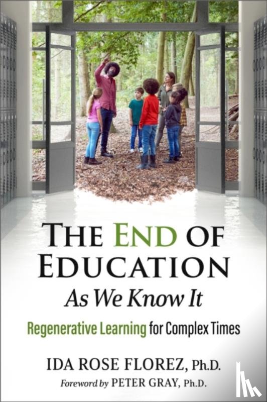 Florez, Ida Rose - The End of Education as We Know It
