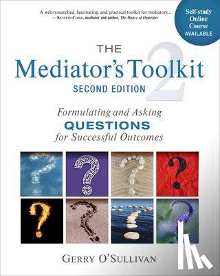 O'Sullivan, Gerry - The Mediator's Toolkit, Second Edition