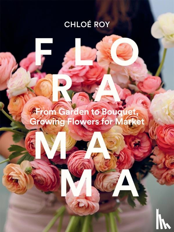 Roy, Chloe - Floramama